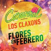 Flores En Febrero (Desde El Auditorio Nacional) featuring Los Claxons