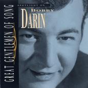 Great Gentlemen Of Song / Spotlight On Bobby Darin
