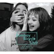 オールウェイズ・ライク・ディス（Bombay Bicycle Club vs． London School Of Samba） (The Release Remixes)