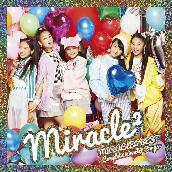 MIRACLE☆BEST - Complete miracle2 Songs -