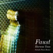 FAUST(Satoshi Fumi Remix)