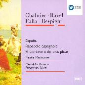 Chabrier: España - Ravel: Rapsodie espagnole - Falla: El sombrero de tres picos & Respighi: Feste Romane