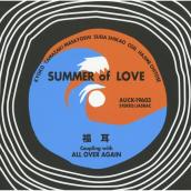 SUMMER of LOVE ／ ALL OVER AGAIN