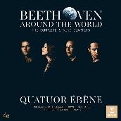 Beethoven Around the World: The Complete String Quartets