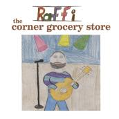 The Corner Grocery Store and Other Singable Songs