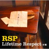 Lifetime Respect -女編-