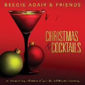 Christmas & Cocktails: An Intoxicating Collection Of Jazz For Holiday Entertaining