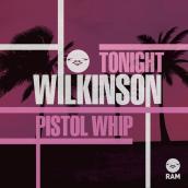 Tonight ／ Pistol Whip