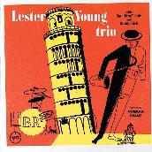 Lester Young Trio featuring ナット・キング・コール, バディ・リッチ