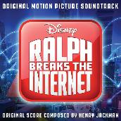 Ralph Breaks the Internet (Original Motion Picture Soundtrack)