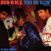 You Be Illin' (Remix)