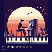 Melody Quest Piano Cover (Instrumental)