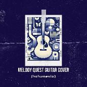 Melody Quest Guitar Cover (Instrumental)