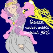 Queen which meets magical girl