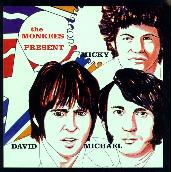 The Monkees Present: Micky, David & Michael