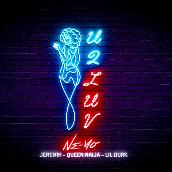 U 2 Luv (Remix) featuring ジェレマイ, クイーン・ナイジャ, Lil Durk