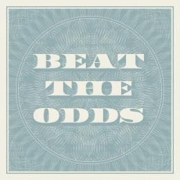 Beat the odds