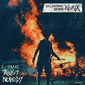 Trust Nobody (Valentino Khan Remix)