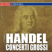 Handel: Concerti Grossi