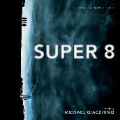 Super 8 (Music From The Motion Picture)