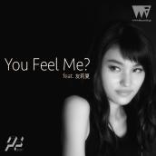 You Feel Me? feat. 友莉夏