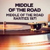 Middle Of The Road - Rarities 1971