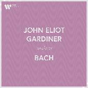 John Eliot Gardiner Conducts Bach