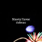 Ninety Flavor