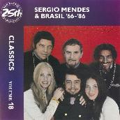 Sergio Mendes & Brasil ’66-86: Classics Volume 18