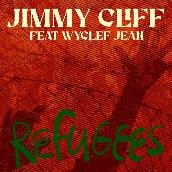 Refugees (Dance Version) featuring ワイクリフ・ジョン
