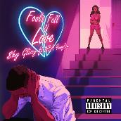 Fools Fall N Love (feat.YoungBoy Never Broke Again)