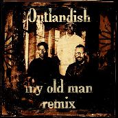 My Old Man (Remix)