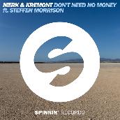 Don't Need No Money (feat. Steffen Morrison) -Single