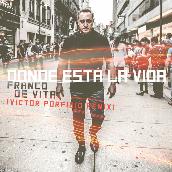 Donde Esta la Vida (Victor Porfidio Remix)