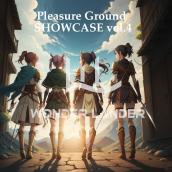 Pleasure Ground SHOWCASE vol.4