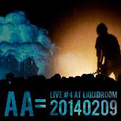 Live #4 at LIQUIDROOM20140209
