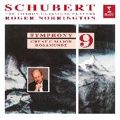 Schubert: Symphony No. 9 "The Great" & Rosamunde