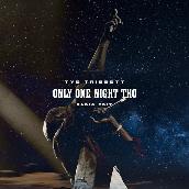 Only One Night Tho (Radio Edit / Live)