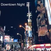 Downtown Night