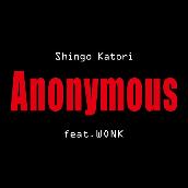 Anonymous (feat.WONK)