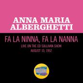 Fa La Ninna, Fa La Nanna (Live On The Ed Sullivan Show, August 10, 1952)