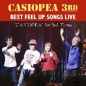 BEST FEEL UP SONGS LIVE [“CASIOPEA”1st-3rd Term]