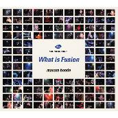 WHAT IS FUSION (LIVE)