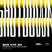 Bas Kya Ba featuring DIVINE