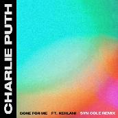 Done For Me (feat. Kehlani) [Syn Cole Remix]