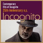 Contemporary Hits of Incognito～35th Anniversary E.P.