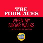 When My Sugar Walks (Live On The Ed Sullivan Show, July 21, 1957)