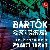Bartok: Concerto for Orchestra ／ The Miraculous Mandarin Suite