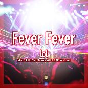 Fever Fever