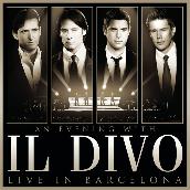An Evening With Il Divo: Live in Barcelona